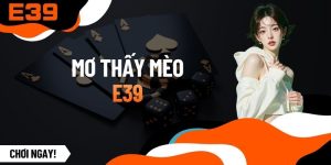 Mơ Thấy Mèo Là Điềm Gì, Giải Mã Kịch Bản Kèm Số May Mắn