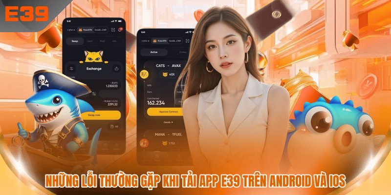 Những lợi ích khi tải app E39 trên điện thoại Những lợi ích khi tải app E39 trên điện thoại