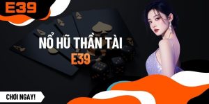 Nổ Hũ Thần Tài - Cẩm Nang Săn Kho Báu Đón Tài Lộc Khủng