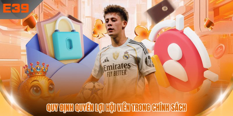 Quy định quyền lợi hội viên trong chính sách